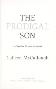 The Prodigal Son by Colleen McCullough, Colleen McCullough