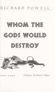 Cover of: Whom the Gods would destroy