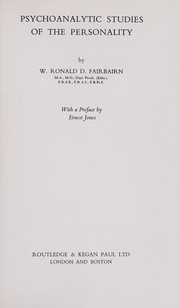 Cover of: Psychoanalytic studies of the personality by W. Ronald D. Fairbairn