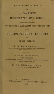 Cover of: Index entomologicus, or, A complete illustrated catalogue, consisting of upwards of two thousand accurately coloured figures of the lepidopterous insects of Great Britain