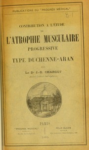 Cover of: Contribution a l'©♭tude de l'atrophie musculaire progressive, type Duchenne-Aran