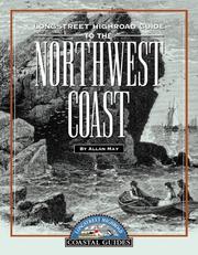 Longstreet highroad guide to the Northwest Coast by Allan May
