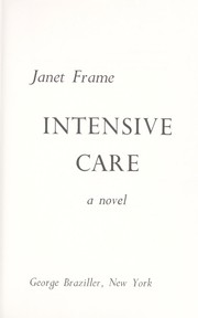 Cover of: Intensive care: a novel.