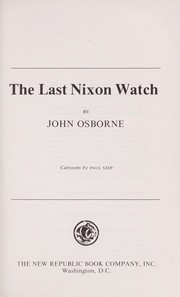 Cover of: The last Nixon watch by Osborne, John