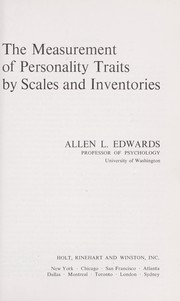 Cover of: The measurement of personality traits by scales and inventories