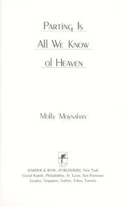 Cover of: Parting is all we know of heaven