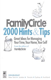 Cover of: Family circle 2000 hints & tips : great ideas for managing your time, your home, your self