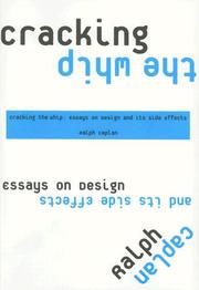 Cracking the whip : essays on design and its side effects