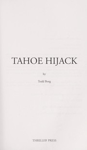 Tahoe hijack by Todd Borg