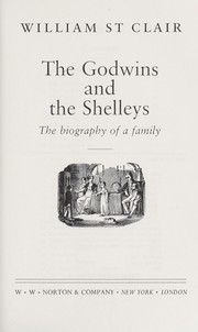 Cover of: The Godwins and the Shelleys by St. Clair, William.