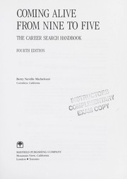 Cover of: Coming alive from nine to five by Betty Neville Michelozzi