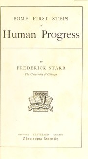 Cover of: Some first steps in human progress by Frederick Starr