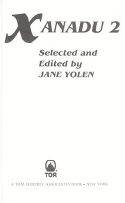 Cover of: Xanadu 2 by selected and edited by Jane Yolen.
