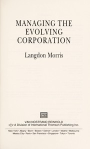Cover of: Managing the evolving corporation