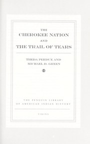 Cover of: The Cherokee Nation and the Trail of Tears by Theda Perdue