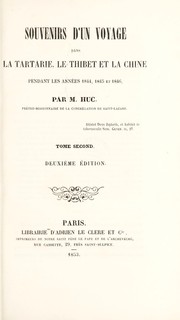 Cover of: Souvenirs d'un voyage dans la Tartarie et le Thibet, pendant les ann©♭es 1844, 1845 et 1846