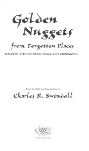 Cover of: Golden Nuggets from Forgotten Places: Selected Studies from Kings and Chronicles (Swindoll Bible Study Guides)