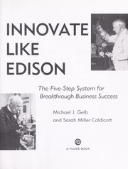 Cover of: Innovate Like Edison: the five-step system for breakthrough business success