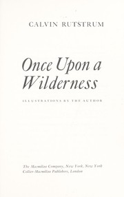 Cover of: Once upon a wilderness.