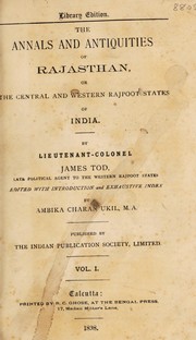 Cover of: The annals and antiquities of Rajasthan by James Tod