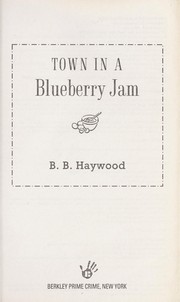 Cover of: Town in a blueberry jam