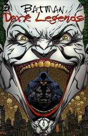 Cover of: Batman: Dark Legends (Batman (DC Comics Paperback))