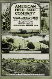 Cover of: Grass and field seeds: seed guide-season 1924