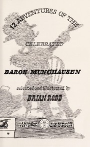 Cover of: 12 adventures of the celebrated Baron Munchausen