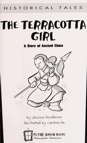 Cover of: The terracotta girl : a story of ancient China