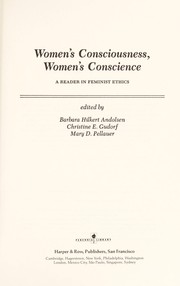 Cover of: Women's consciousness, women's conscience: a reader in feministethics