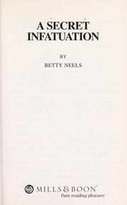 Cover of: A Secret Infatuation by Betty Neels