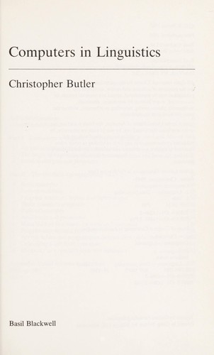Computers in linguistics by Christopher S. Butler