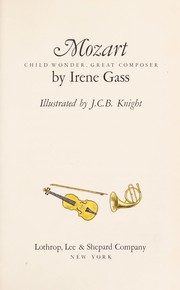 Cover of: Mozart; child wonder, great composer