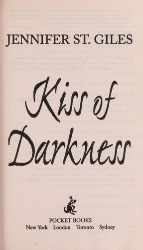 Kiss of darkness by St. Giles, Jennifer.
