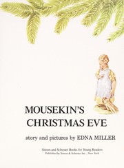 Mousekin's Christmas Eve by Edna Miller