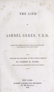Cover of: The life of Ashbel Green, V.D.M.