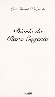 Diario de Clara Eugenia by José Manuel Villalpando César