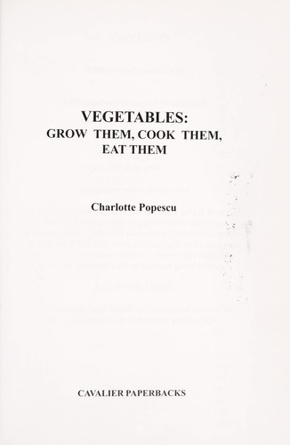Grow them, cook them, eat them by