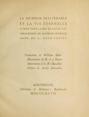 Cover of: La jeunesse inalterable et la vie eternelle: conde populaire traduit litteralement du roumain, ouvrage orn©♭ de 67 eaux-fortes