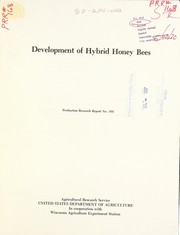 Development of hybrid honey bees by Floyd E. Moeller