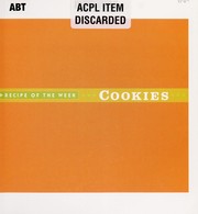 Cover of: Recipe of the week: cookies : 52 easy recipes for year-round baking