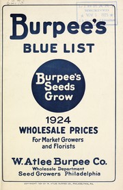 Cover of: Burpee's blue list: 1924 wholesale prices for market growers and florists