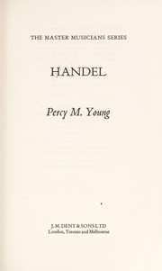 Handel by Young, Percy M.