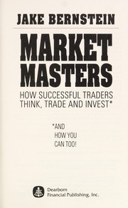 Market Masters by Jacob Bernstein, Jake Bernstein