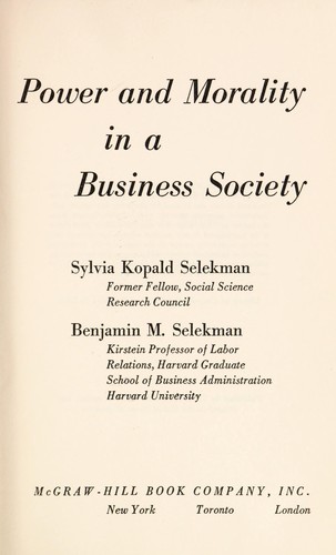 Power and morality in a business society