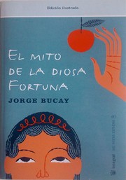 Cover of: El Mito de la Diosa Fortuna by Jorge Bucay
