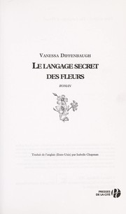 Cover of: Le langage secret des fleurs: roman