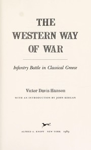 Cover of: The Western way of war by Victor Davis Hanson