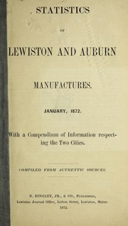 Statistics of Lewiston & Auburn manufactures, Jan., 1872