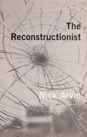 Cover of: The reconstructionist: a novel
